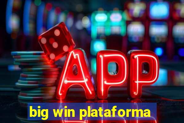 big win plataforma