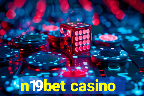 n19bet casino