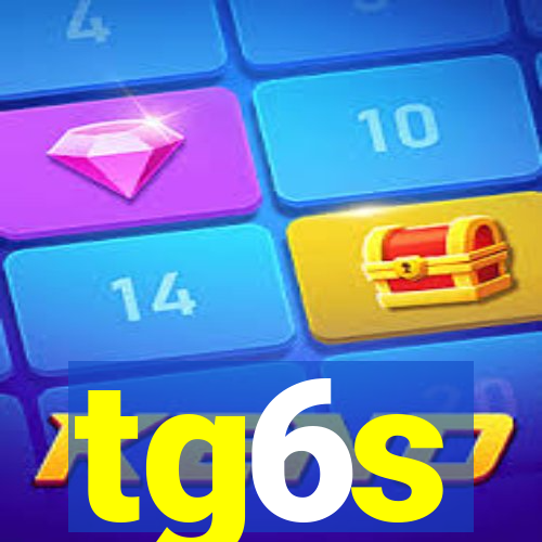 tg6s