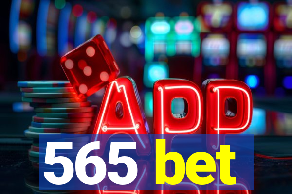 565 bet