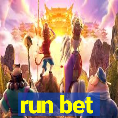 run bet