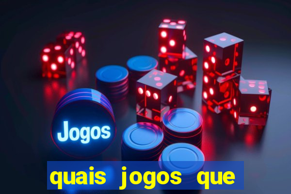 quais jogos que paga dinheiro de verdade