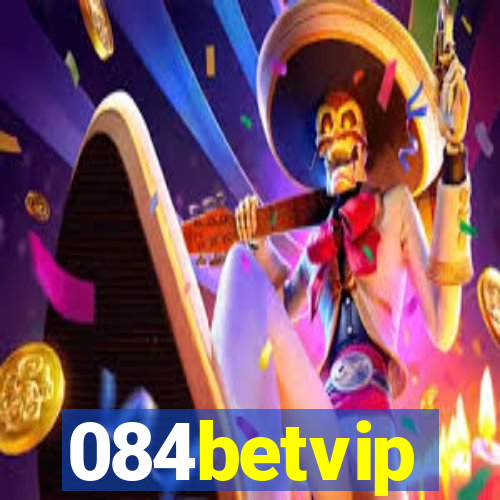 084betvip