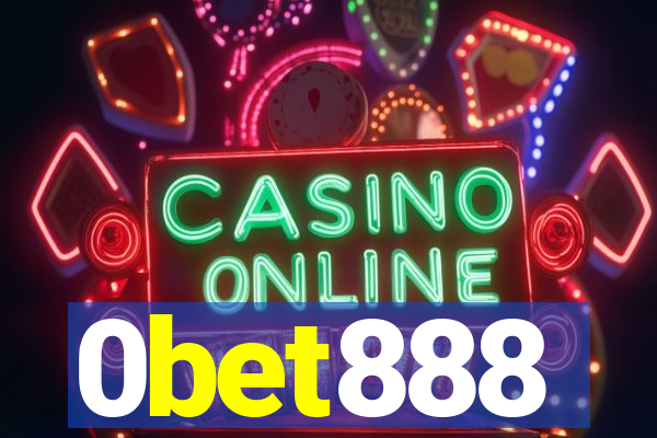 0bet888