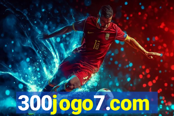 300jogo7.com