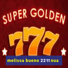 melissa bueno 2211 nua