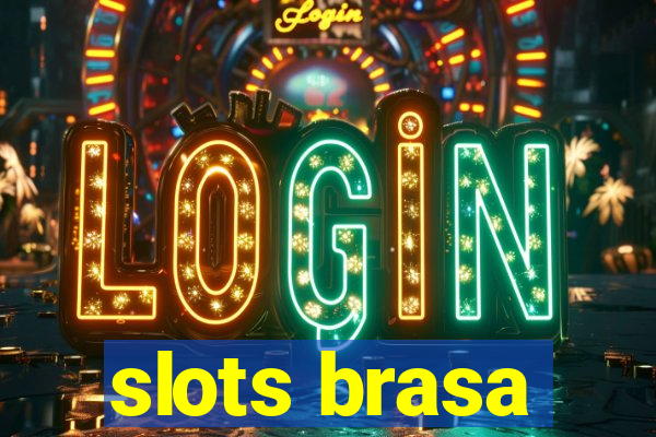 slots brasa