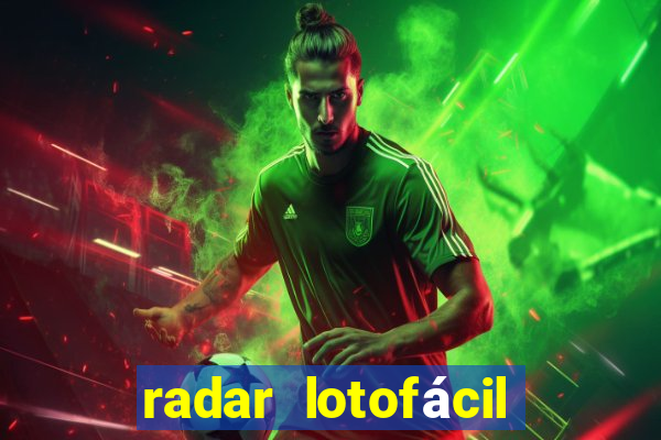 radar lotofácil com br