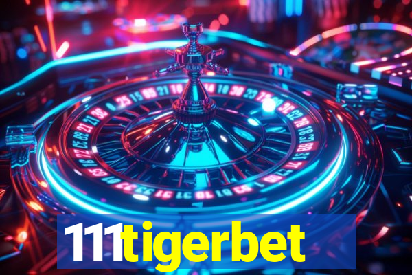 111tigerbet