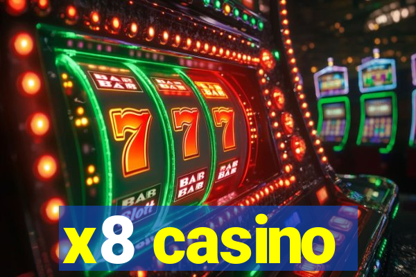 x8 casino