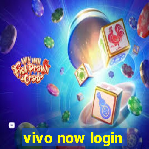 vivo now login