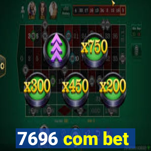 7696 com bet