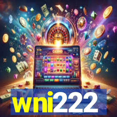 wni222