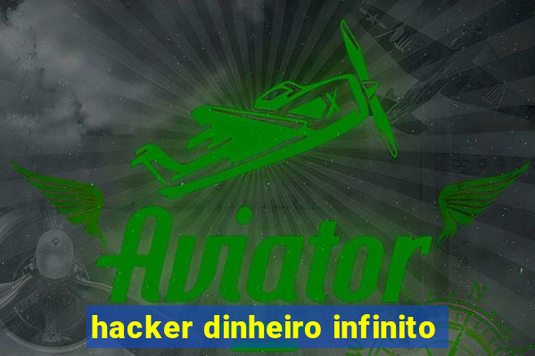 hacker dinheiro infinito