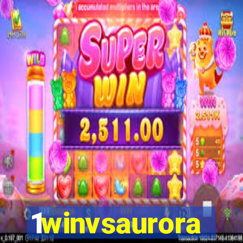 1winvsaurora