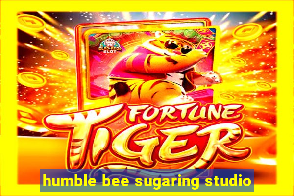 humble bee sugaring studio