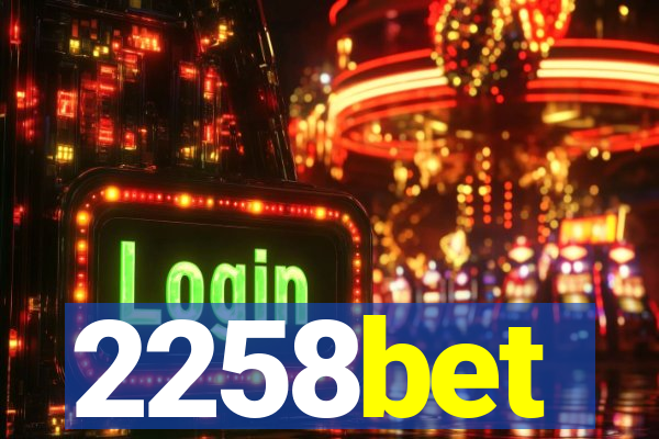 2258bet