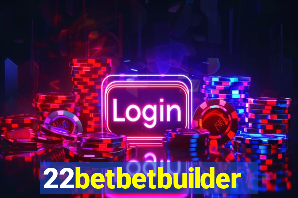 22betbetbuilder