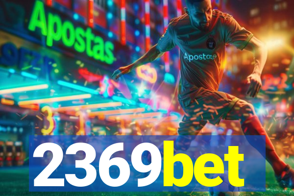 2369bet