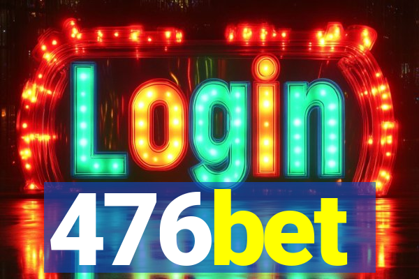 476bet