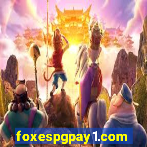 foxespgpay1.com