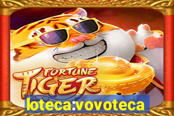 loteca:vovoteca