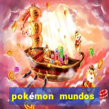 pokémon mundos elementais download