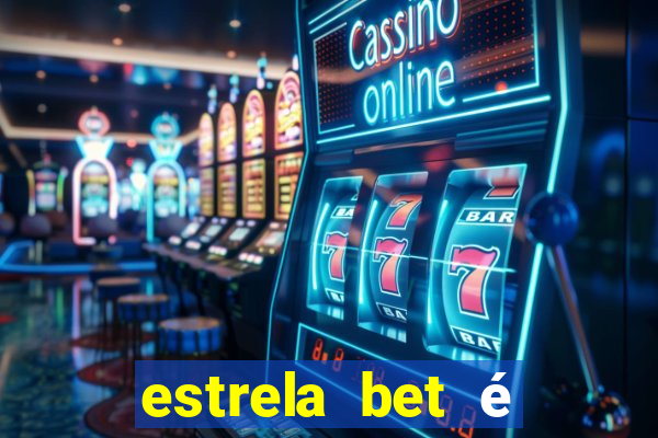 estrela bet é regulamentada no brasil