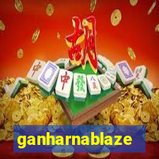 ganharnablaze