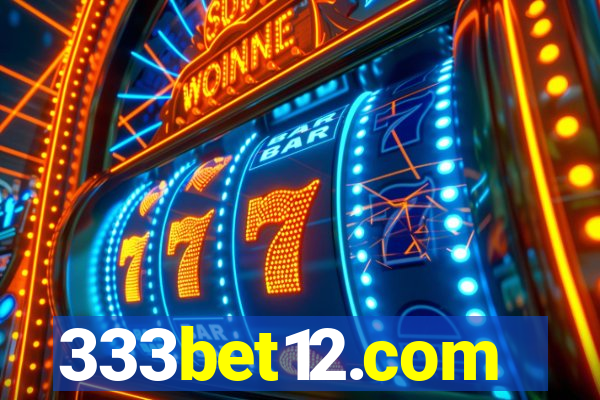 333bet12.com