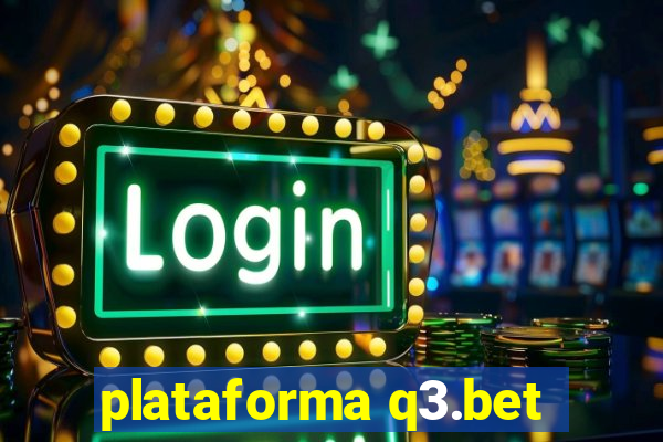 plataforma q3.bet