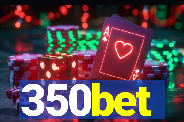 350bet