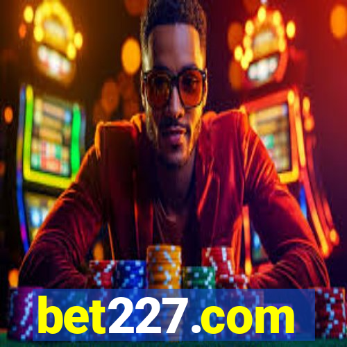 bet227.com