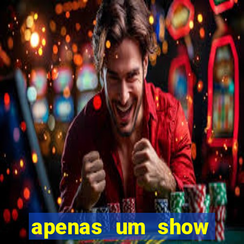 apenas um show pancadaria 2