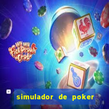 simulador de poker texas holdem gratis