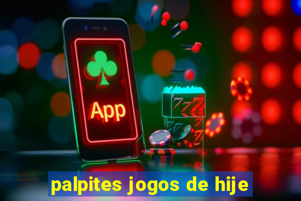 palpites jogos de hije