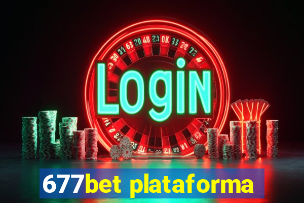 677bet plataforma