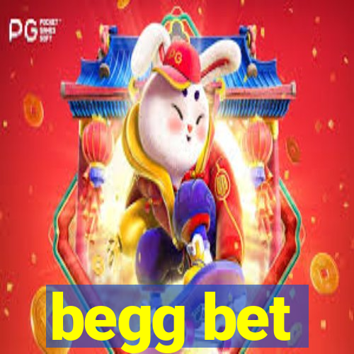 begg bet