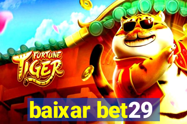 baixar bet29