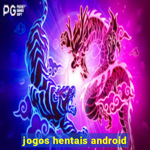 jogos hentais android