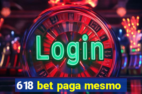 618 bet paga mesmo