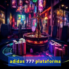 adidas 777 plataforma