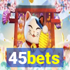 45bets