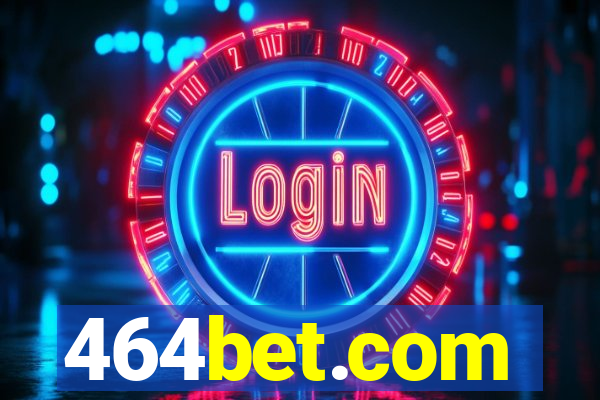 464bet.com