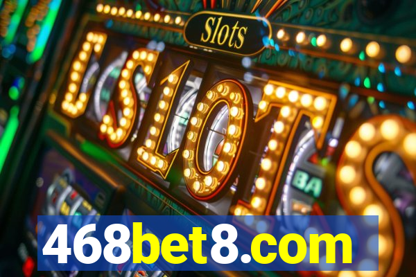 468bet8.com