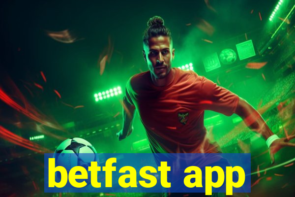 betfast app