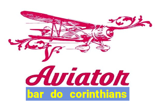 bar do corinthians em fortaleza