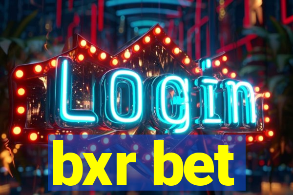 bxr bet