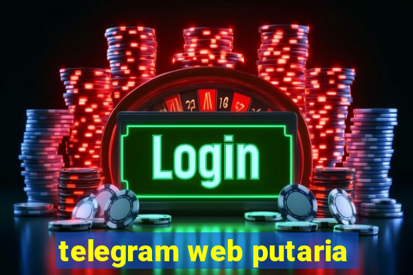 telegram web putaria