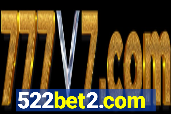 522bet2.com